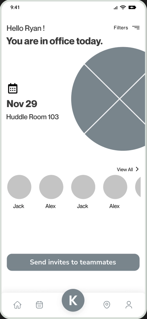 Wireframe: home, &ldquo;You are in office today&rdquo; with the booked room and teammates